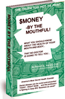 Money by the Mouthful by Dr. Robert O. Nara