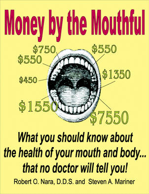 Money By The Mouthful by Dr. Robert Nara
